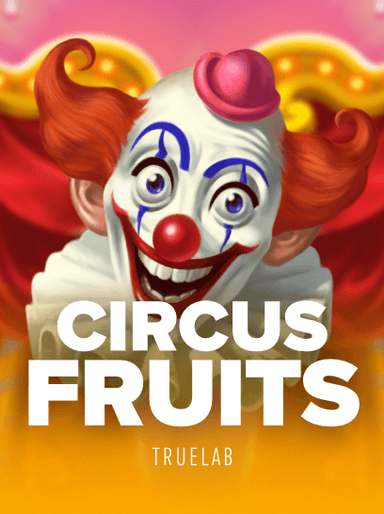 Circus Fruits
