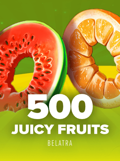 500 Juicy Fruits